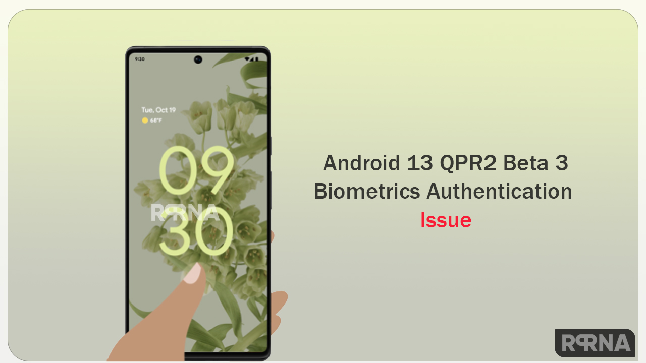 Android 13 QPR2 Beta 3 biometrics issue