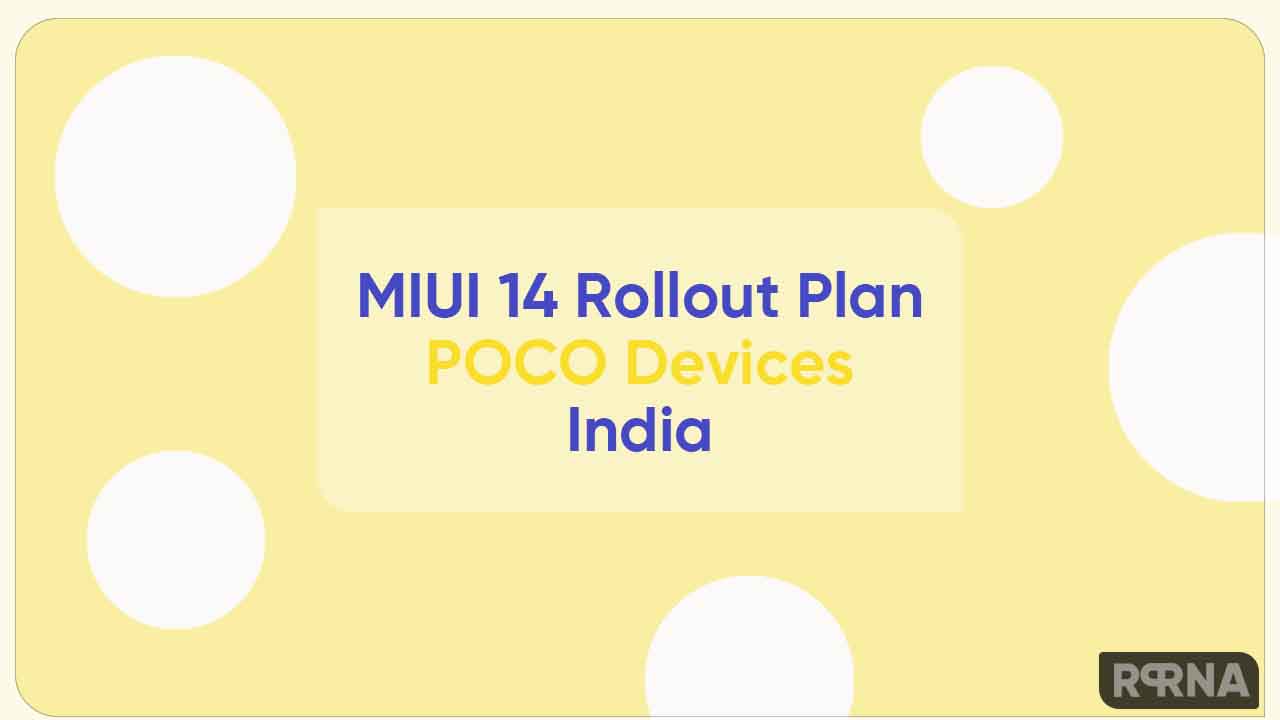 MIUI 14 rollout plan POCO devices