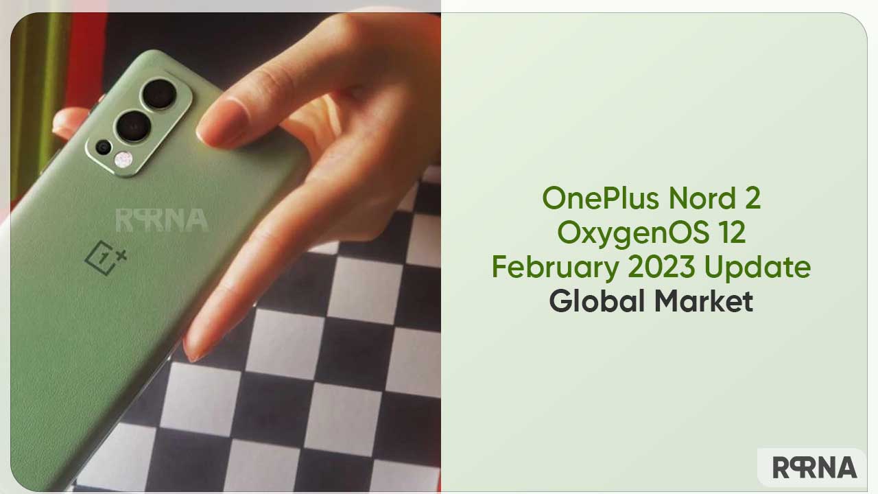 OnePlus Nord 2 February 2023 update global