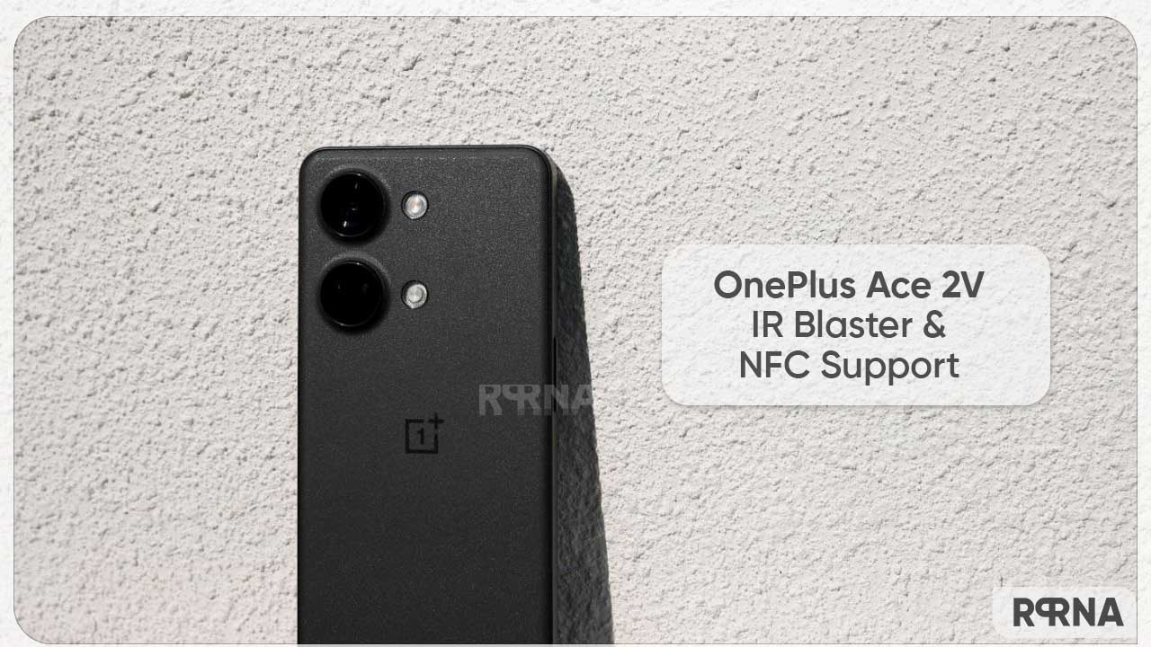 OnePlus Ace 2V (Nord 3) will feature IR Blaster and full-function NFC support