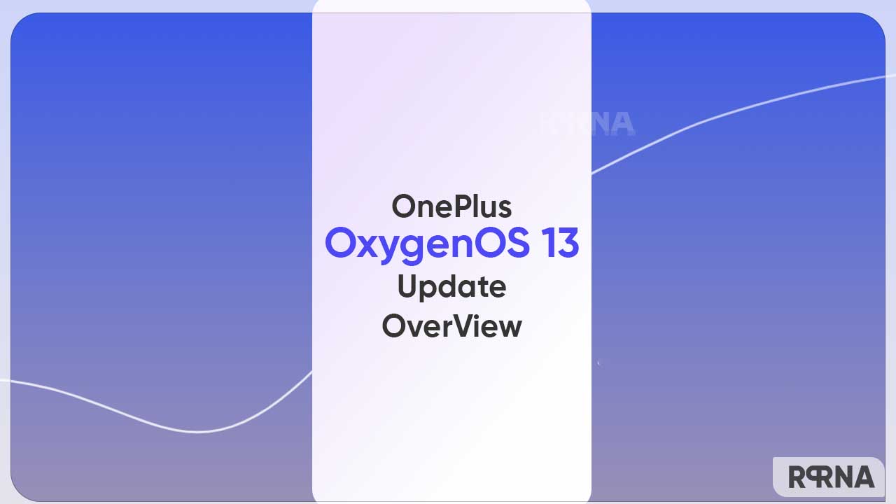 OxygenOS 13 Update Overview