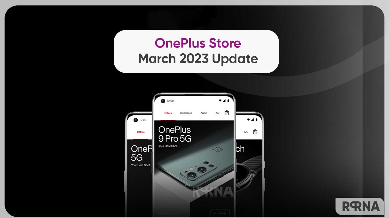 OnePlus Store App March 2023 update