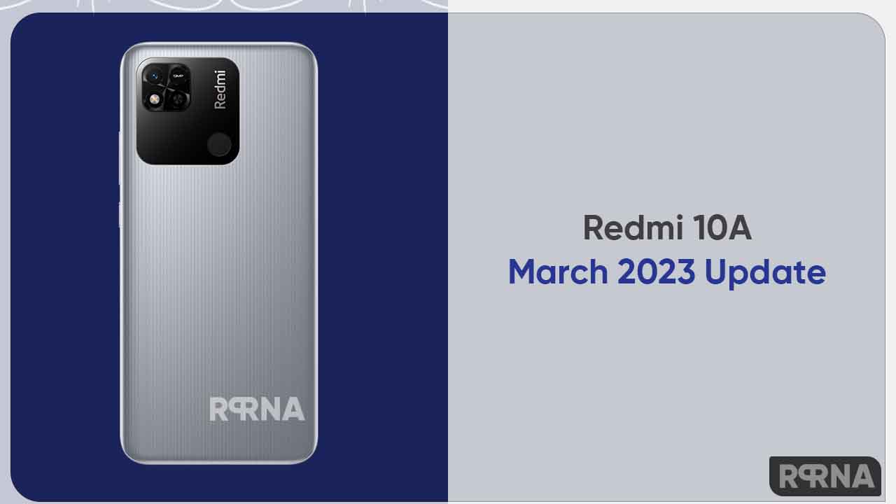 Redmi 10A March 2023 update