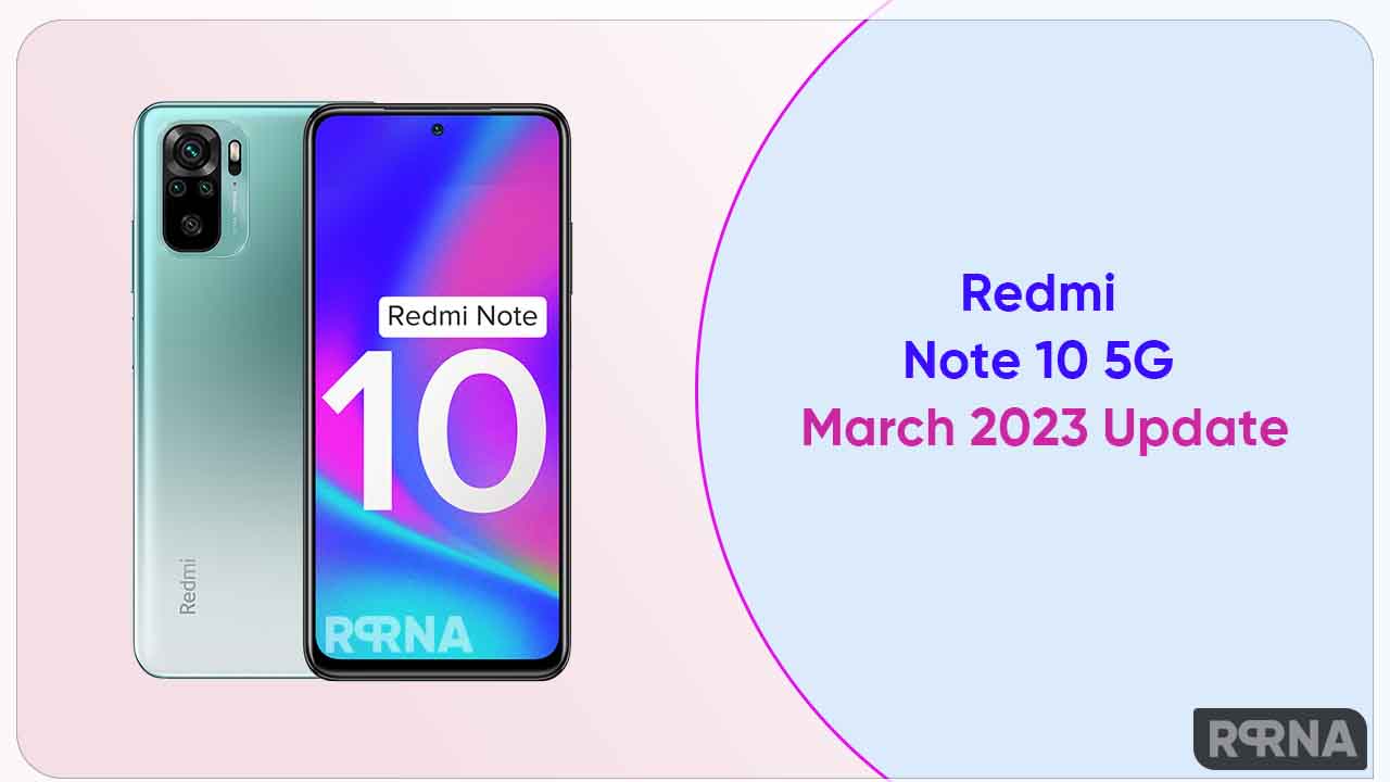 Redmi Note 10 5G March 2023 update