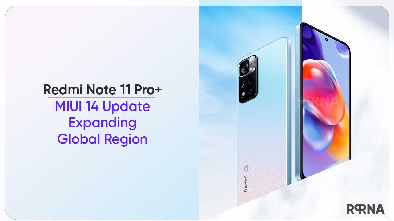 Redmi Note 11 Pro+ MIUI 14 update global