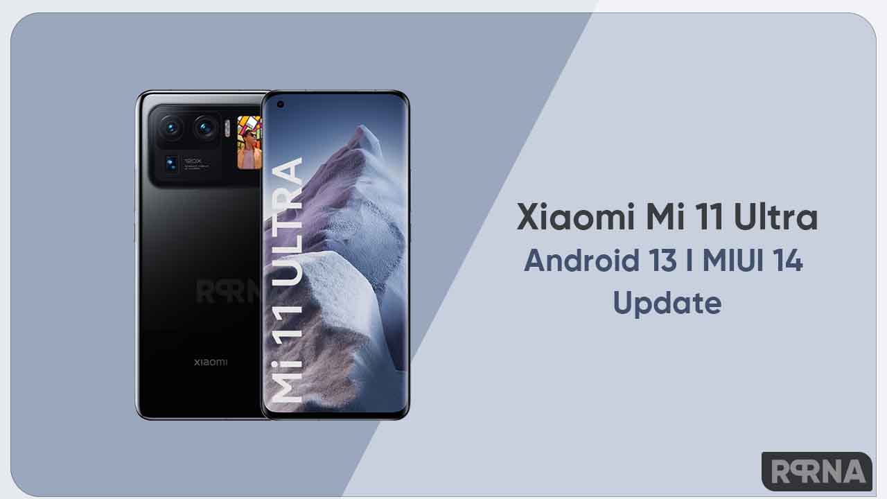 Xiaomi Mi 11 Ultra MIUI 14 update Europe