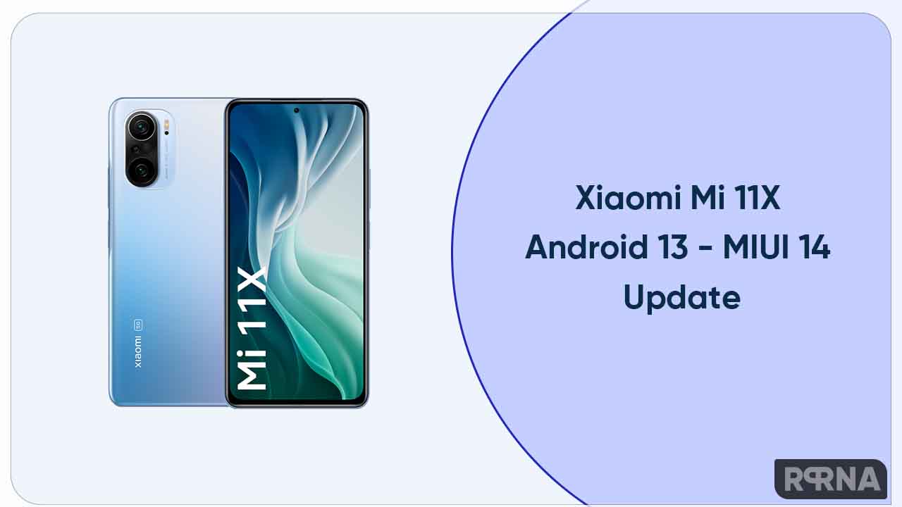 Xiaomi Mi 11X Android 13 MIUI 14 update