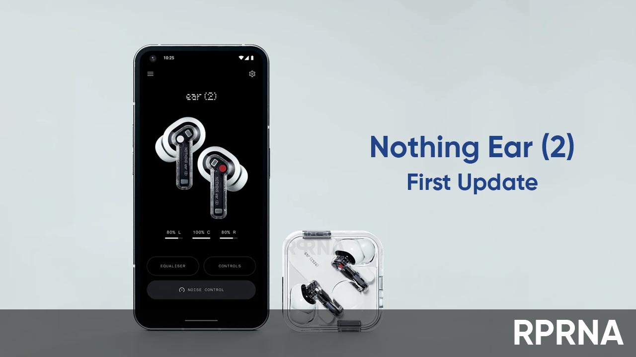 Nothing Ear 2 first update