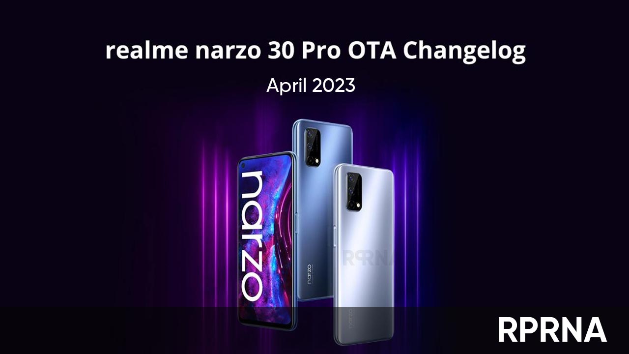 Realme Narzo 30 Pro April 2023 firmware