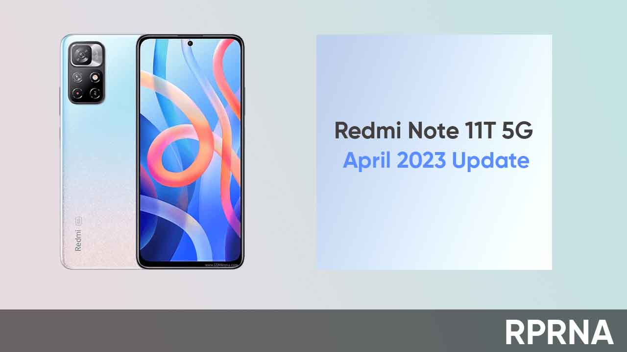 Redmi Note 11T 5G April 2023 update