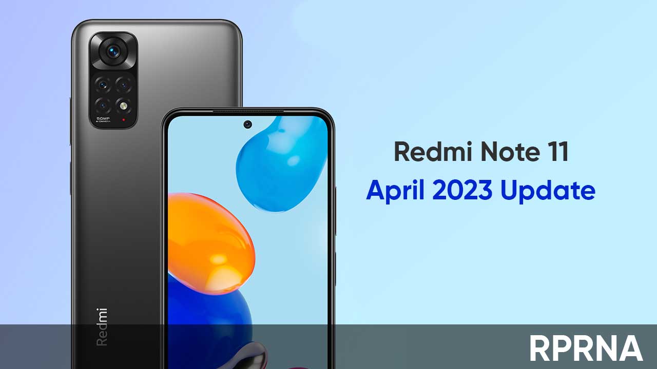 Redmi Note 11 April 2023 update