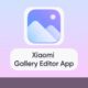 Xiaomi Gallery Editor April 2023 update features