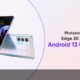Motorola Edge 20 Pro Android 13