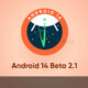 Android 14 Beta 2.1