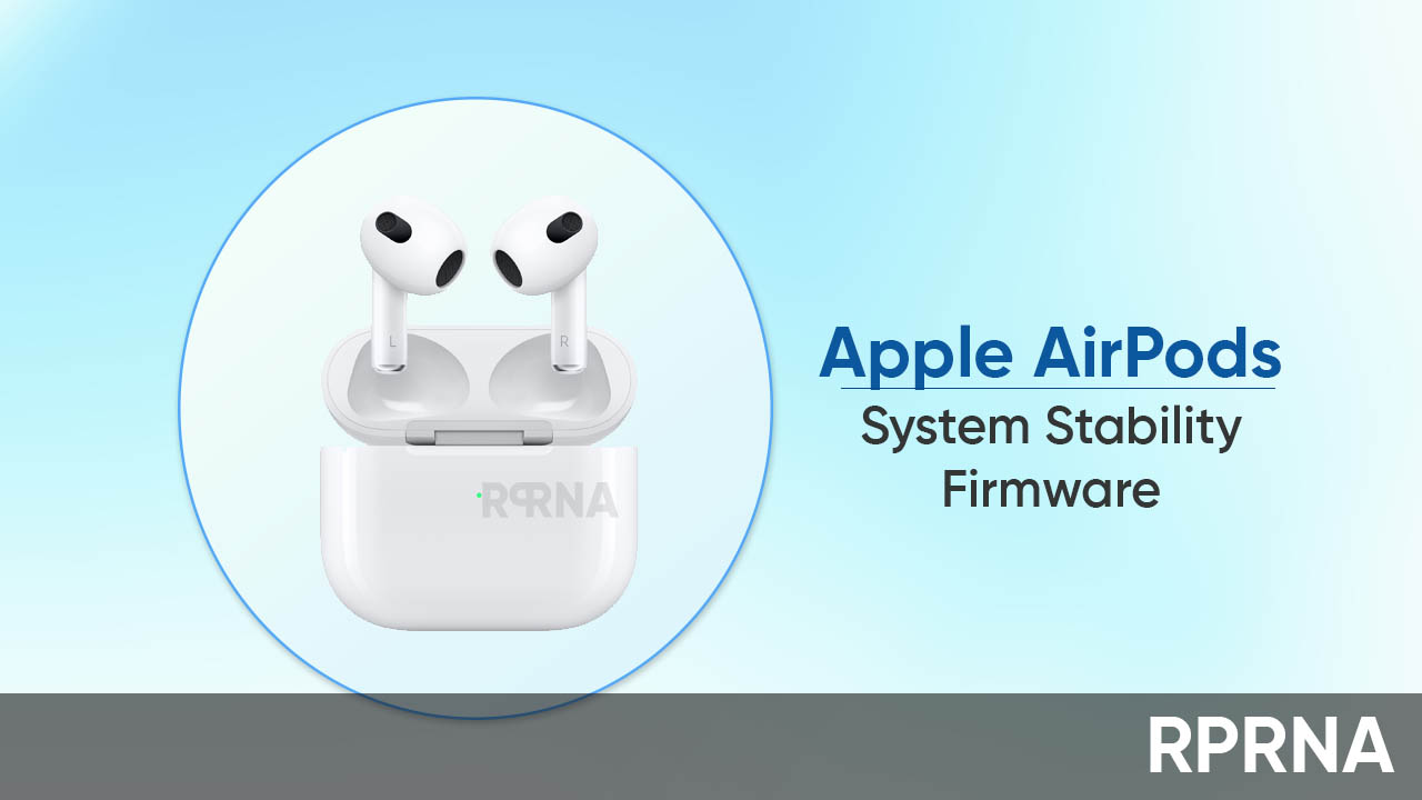 Apple AirPods system stability firmware