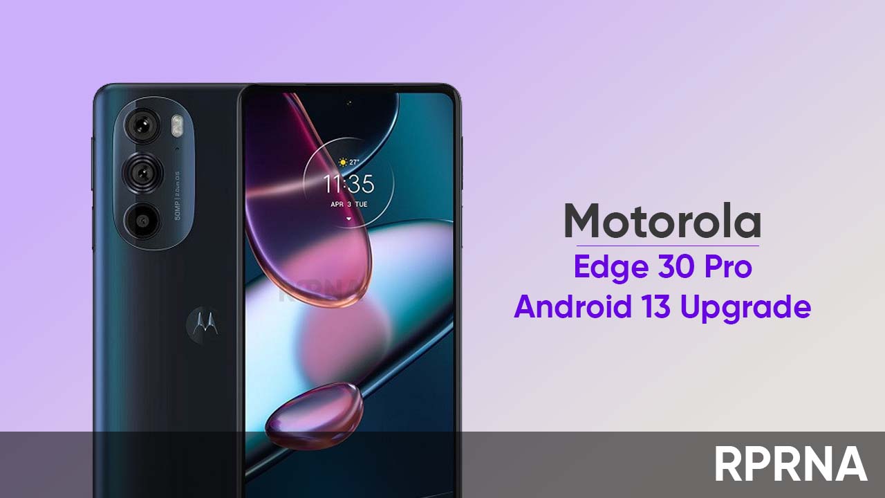 Motorola Edge 30 Pro Android 13 upgrade