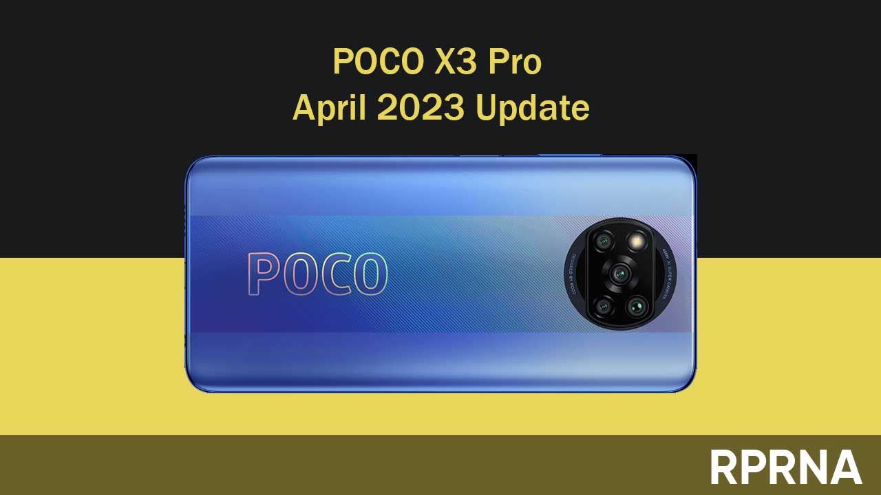 POCO X3 Pro April 2023 update global