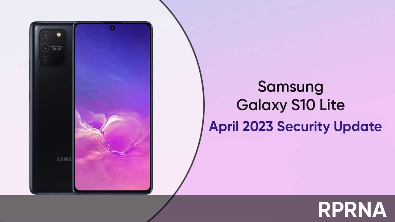 Samsung Galaxy S10 Lite April 2023 update