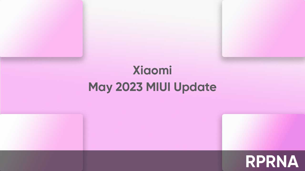 Xiaomi May 2023 update devices
