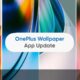 OnePlus Wallpaper app May 2023 update
