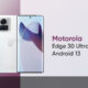 Motorola Edge 30 Ultra Android 13