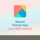 Xiaomi Themes App June 2023 update