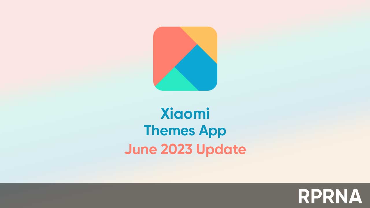 Xiaomi Themes App June 2023 update