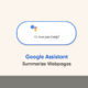 Google Assistant summarize webpages