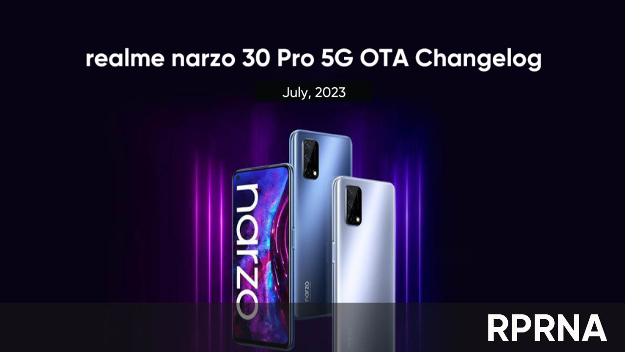 Realme Narzo 30 Pro July 2023 update