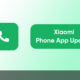 Xiaomi Phone App July 2023 update