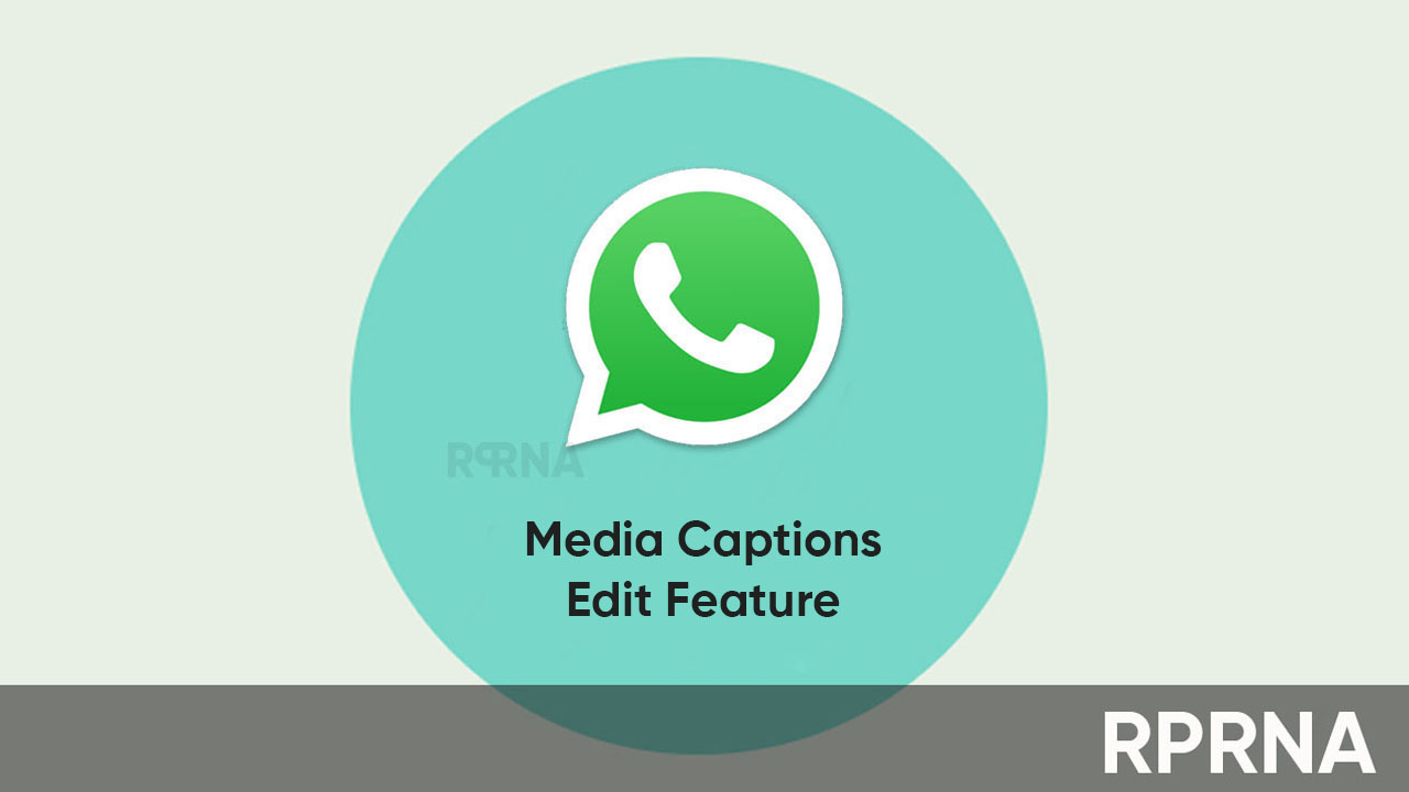 WhatsApp media caption editing feature