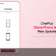 OnePlus Clone Phone OxygenOS 14.2.0 update