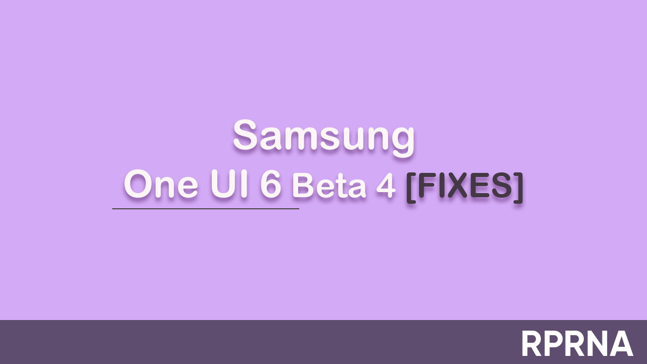 Samsung One UI 6 Beta 4 fixes
